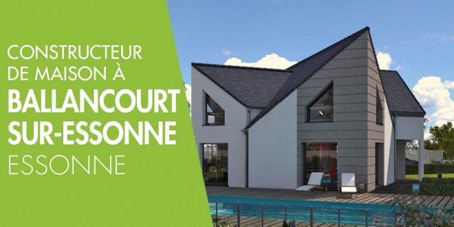 Exemple de construction maison neuve à Ballancourt-sur-Essonne
