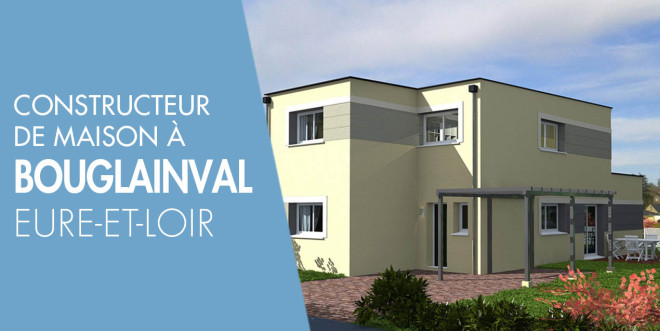 Exemple de construction maison neuve à Bouglainval