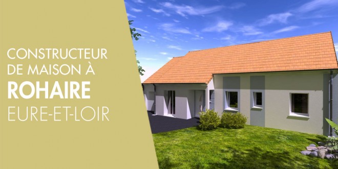 Exemple de construction maison neuve à Rohaire