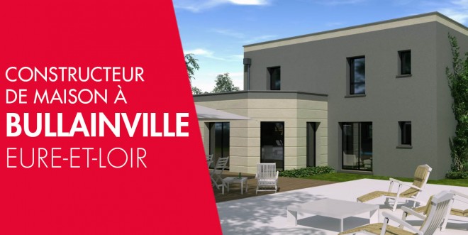Exemple de construction maison neuve à Bullainville