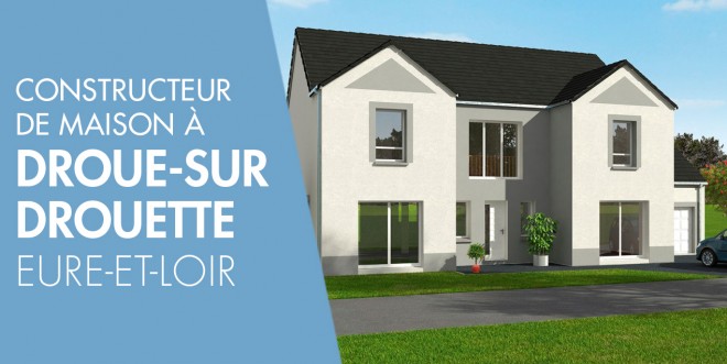 Exemple de construction maison neuve à Droue-sur-Drouette