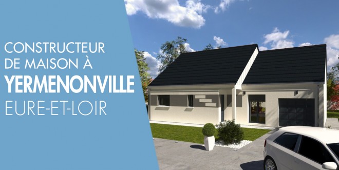 Exemple de construction maison neuve à Yermenonville