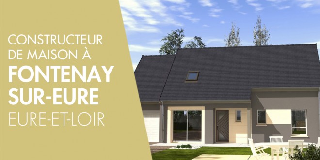 Exemple de construction maison neuve à Fontenay-sur-Eure